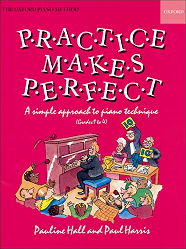 Practice Makes Perfect: Piano (Piano Time) von Oxford University Press